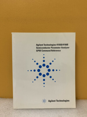 Agilent 04156-90500 4155B, 4156B Semiconductor Parameter Analyzer GPIB Reference