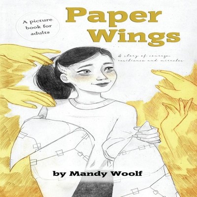 Paper Wings Mandy Woolf Paperback The Book Reality Experience