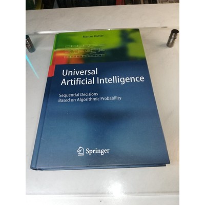 Texts in Theoretical Computer Science. an EATCS Ser.: Universal Artificial...