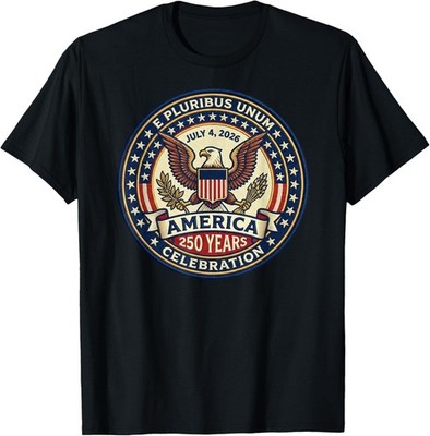 America 250 Years Celebration July 4, 2026 E Pluribus Unum  unisex T-Shirt