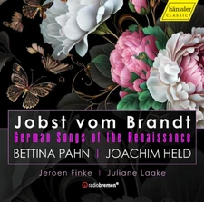 Jobst Vom Brandt: German Songs of the Renaissance by Jobst vom Brandt [CD]