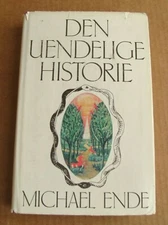 Den Uendelige Historie by Michael Ende - The Neverending Story Danish hardback 