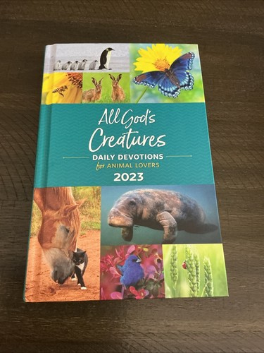 All God's Creatures: Daily Devotions for Animal Lovers /2023-2024 Guideposts HC - Picture 5 of 7