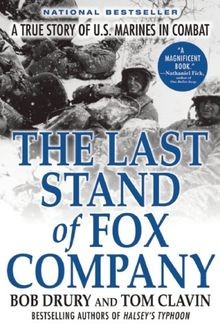 The Last Stand of Fox Company: A True Story of U.S.... | Buch | Zustand sehr gut
