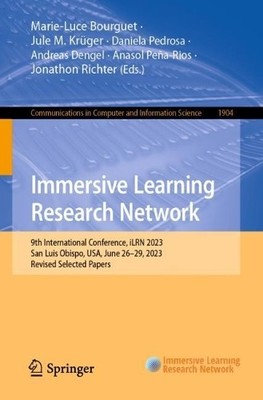 Immersive Learning Research Network by Marie-Luce Bourguet, J... - 9783031473272