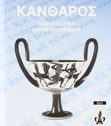 Kantharos. Griechisches Unterrichtswerk: Kantharos,... | Buch | Zustand sehr gut