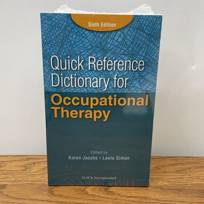 NEW Quick Reference Dictionary for Occupational Therapy 6th Ed. Jacobs & Simon