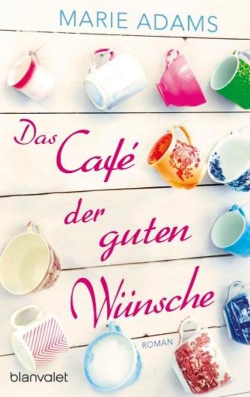 Das Café der guten Wünsche: Roman - Bild 2