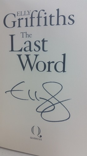 The Last Word by Elly Griffiths Signed First Edition Hardback Quercus 2024 - Picture 4 of 7