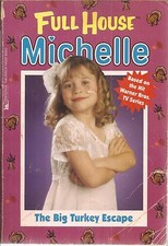 Full House Michelle #11: The Big Turkey Escape - Jean Waricha (1996, Paperback)