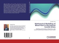 Mathemaical Modelling Of Blood Flow In The Internal Carotid Artery Tertsegha Tiv