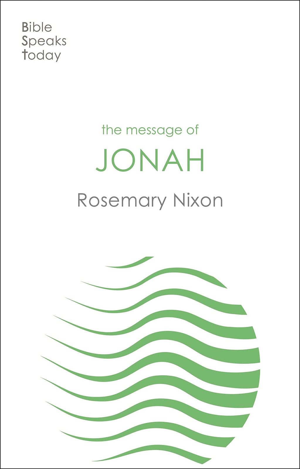 The Message of Jonah (The Bible Speaks Today Old Testament) - Image 6