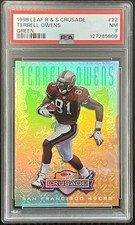 1998 Leaf R&S Crusade Green #22 Terrell Owens /250 PSA NM 7 (pop:1, higher:5)
