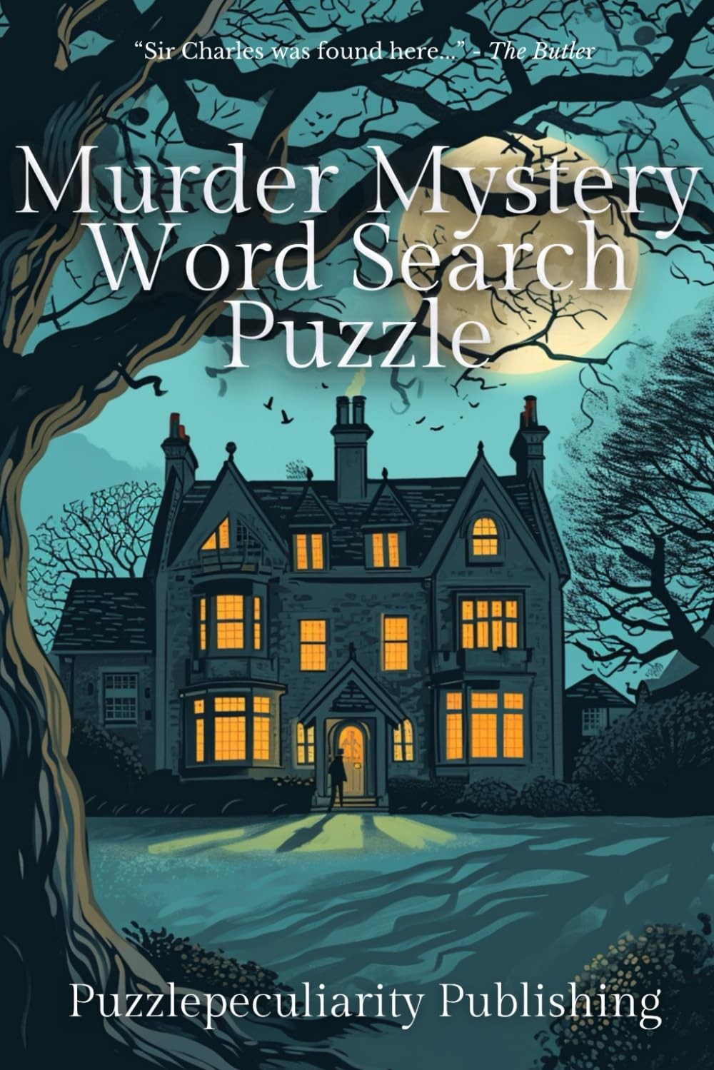 Murder Mystery Word Search Puzzle:Unravel the Mystery Secrets of Broadward Manor