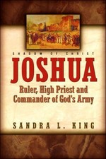 Joshua-Ruler, High Priest And Commander Of God's Army