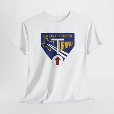 Dallas-Fort Worth Turnpike Graphic Tee Unisex Cotton T-Shirt Interstate 30