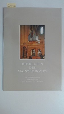 Die Orgeln des Mainzer Domes. Sonderdruck aus Neues Jahrbuch für das Bistum Main