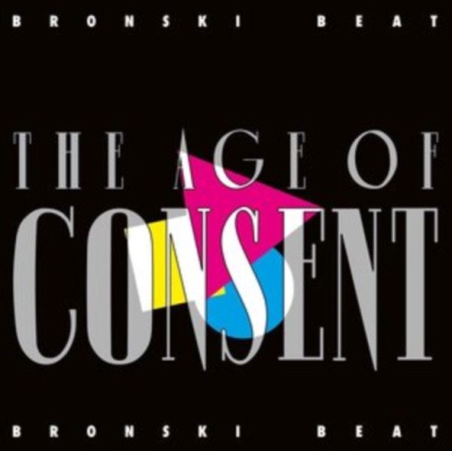 The Age of Consent by Bronski Beat