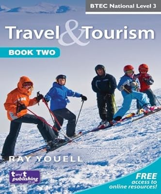 Travel & Tourism for BTEC National Level 3 Book 2 (3rd edition), Ray Youell, Use