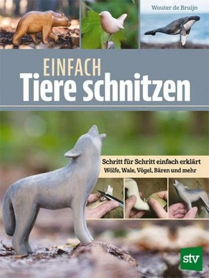 Wouter de Bruijn Einfach Tiere schnitzen - Bild 1 von 4
