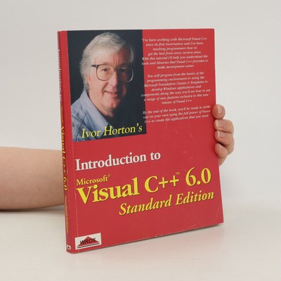 Introduction to Microsoft Visual C++ 6.0  |  Ivor Horton