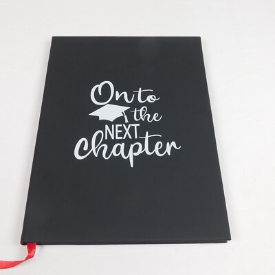 Black Hardcover Lined Notebook Journal Onto The Next Chapter Graduation Blank