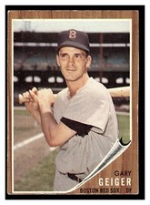 1962 TOPPS GARY GEIGER #117 BOSTON RED SOX MID GRADE LOOKS OK