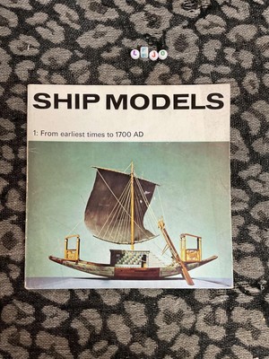 Vintage SHIP MODELS FROM EARLIEST TOMES TO 1700AD 1966