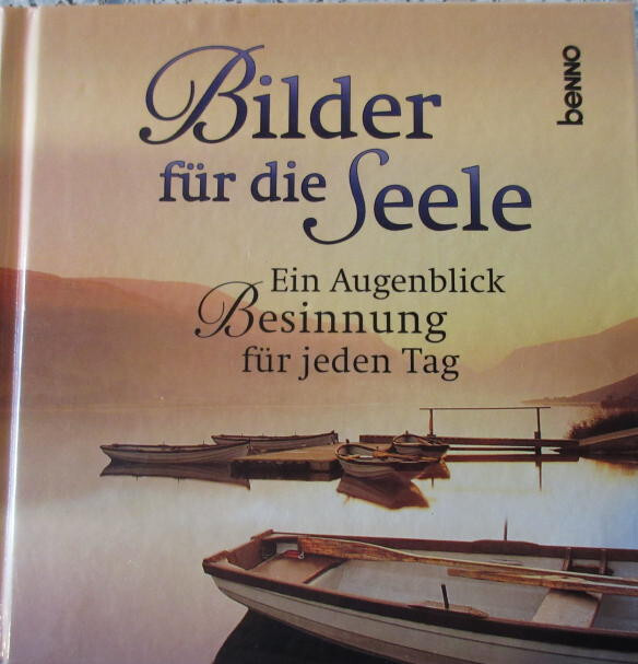 Bilder für die Seele / St. Benno Verlag Leipzig