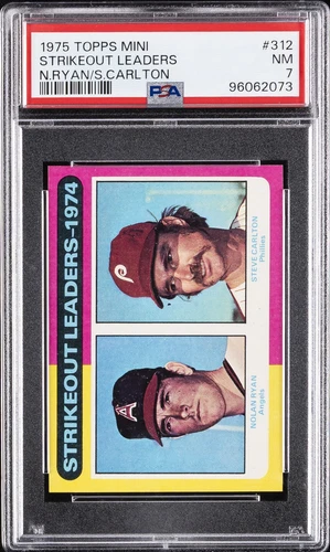 1975 TOPPS MINI N.RYAN/S.CARLTON #312 STRIKEOUT LEADERS PSA 7