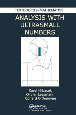 Analysis with Ultrasmall Numbers -  NEW Karel Hrbacek 2024