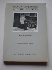 Canon Atkinson and His Country by TOM SCOTT BURNS Book The Fast Free Shipping