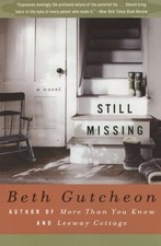 Still Missing by Gutcheon, Beth