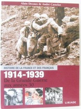 Geschichte Frankreichs und der Franzosen 1914-1939 des Ersten Weltkriegs in den
