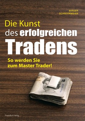 Die Kunst des erfolgreichen Tradens | So werden Sie zum Master Trader | Deutsch