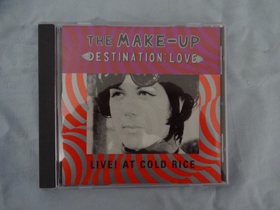 THE MAKE UP- DESTINATION LOVE- LIVE AT COLD RICE- CD