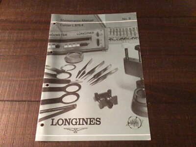 LONGINES Caliber L878.4 Illustrated Maintenance Manual No.9 | eBay
