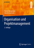 Organisation Und Projektmanagement | Rainer Bergmann (U. A.) | Taschenbuch