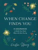 When Change Finds You | Kristen Strong | Englisch | Buch | 2021