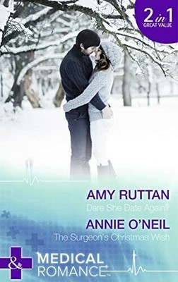 Dare She Date Again?: Dare She Date Again? / the Surgeon's Buch Mills & Boon