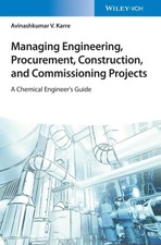Managing Engineering, Procurement, Constructi...