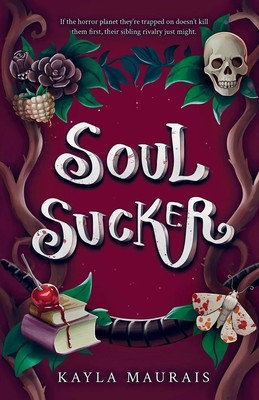Soul Sucker | Kayla Maurais | Taschenbuch | Englisch | 2023 | EAN 9781088023310