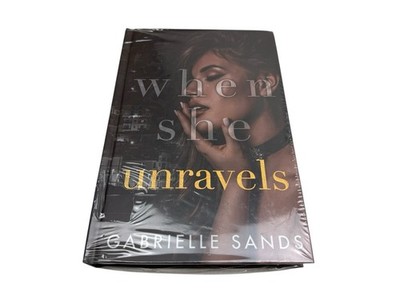 When She Unravels by Gabrielle Sands Dark & Quirky Book Special Edition
