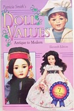 Patricia Smith's Doll Values, Antique to Modern Paperback Patrici