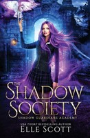 The Shadow Society Elle Scott Taschenbuch Shadow Guardians Academy Englisch 2020