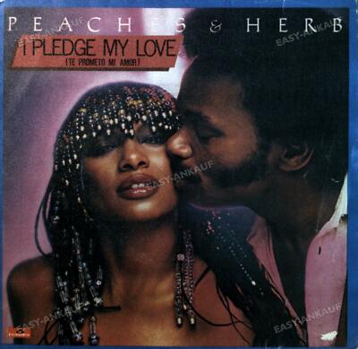 Peaches & Herb - I Pledge My Love (Te Prometo Mi Amor) 7in 1979 (VG/VG+) .