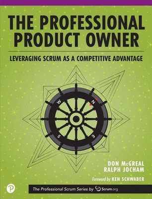 The Professional Product Owner | Leveraging Scrum as a Competitive Advantage
