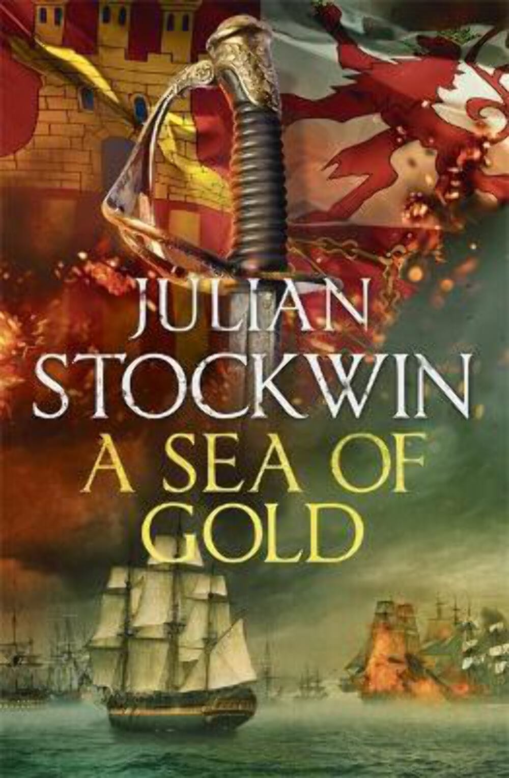 Julian Stockwin: A Sea of Gold [2019] paperback