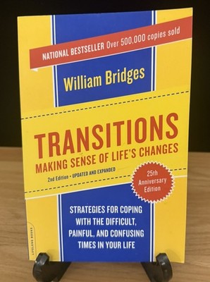 Transitions: Making Sense of Life's Changes, Re... by Bridges, William Paperback