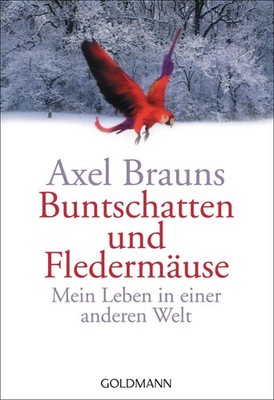 Axel Brauns / Buntschatten und Fledermäuse /  9783442152445